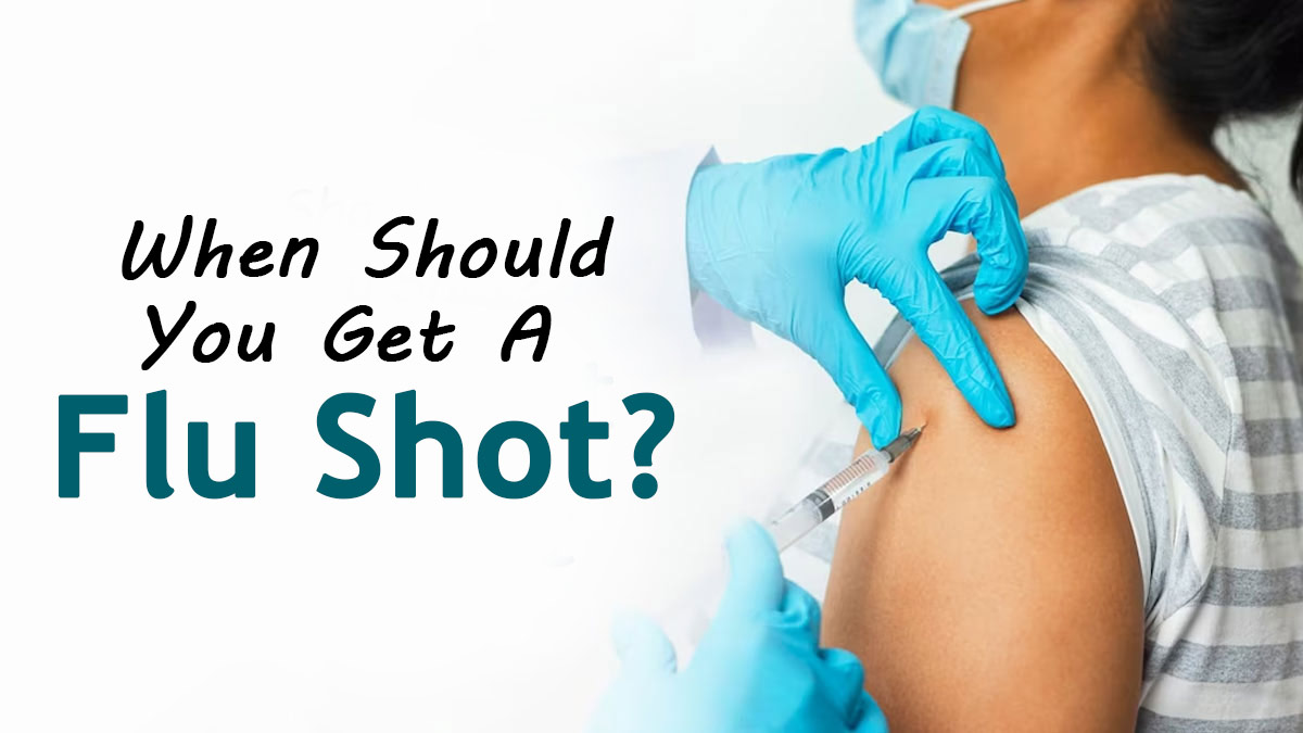When Exactly Should You Get A Flu Shot And Is It Necessary If You Got It Last Year?